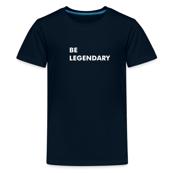 Be Legendary T-Shirt (KID SIZES)