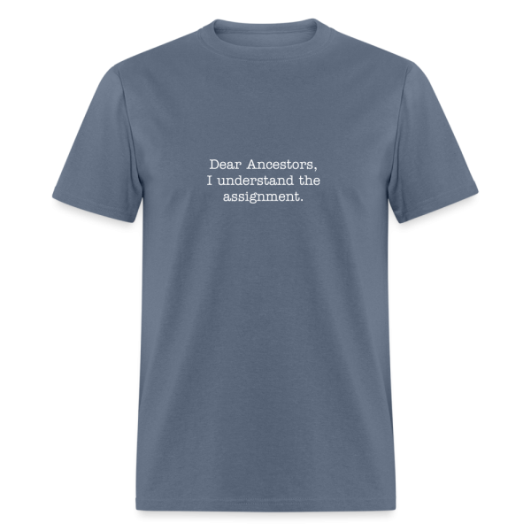 Dear Ancestors Unisex Classic T-Shirt