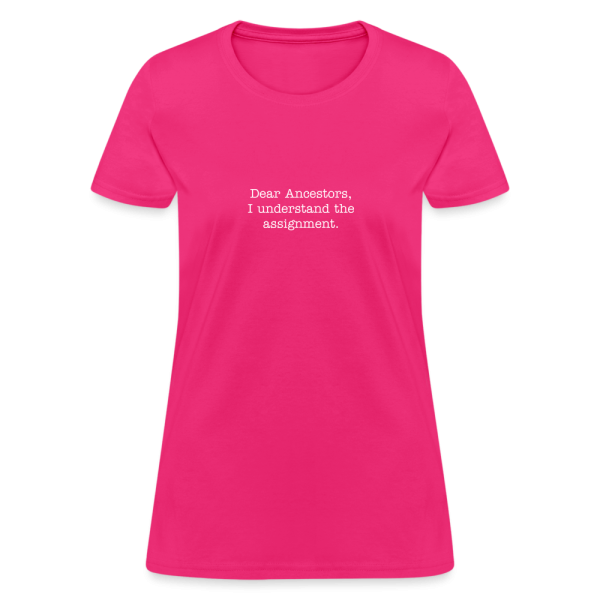 Dear Ancestors Women's T-Shirt