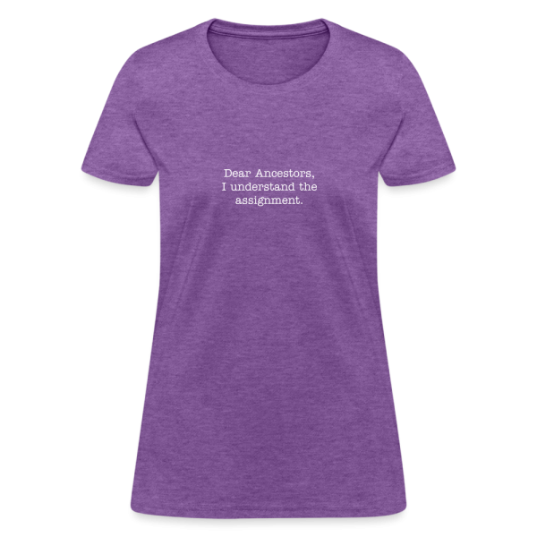 Dear Ancestors Women's T-Shirt
